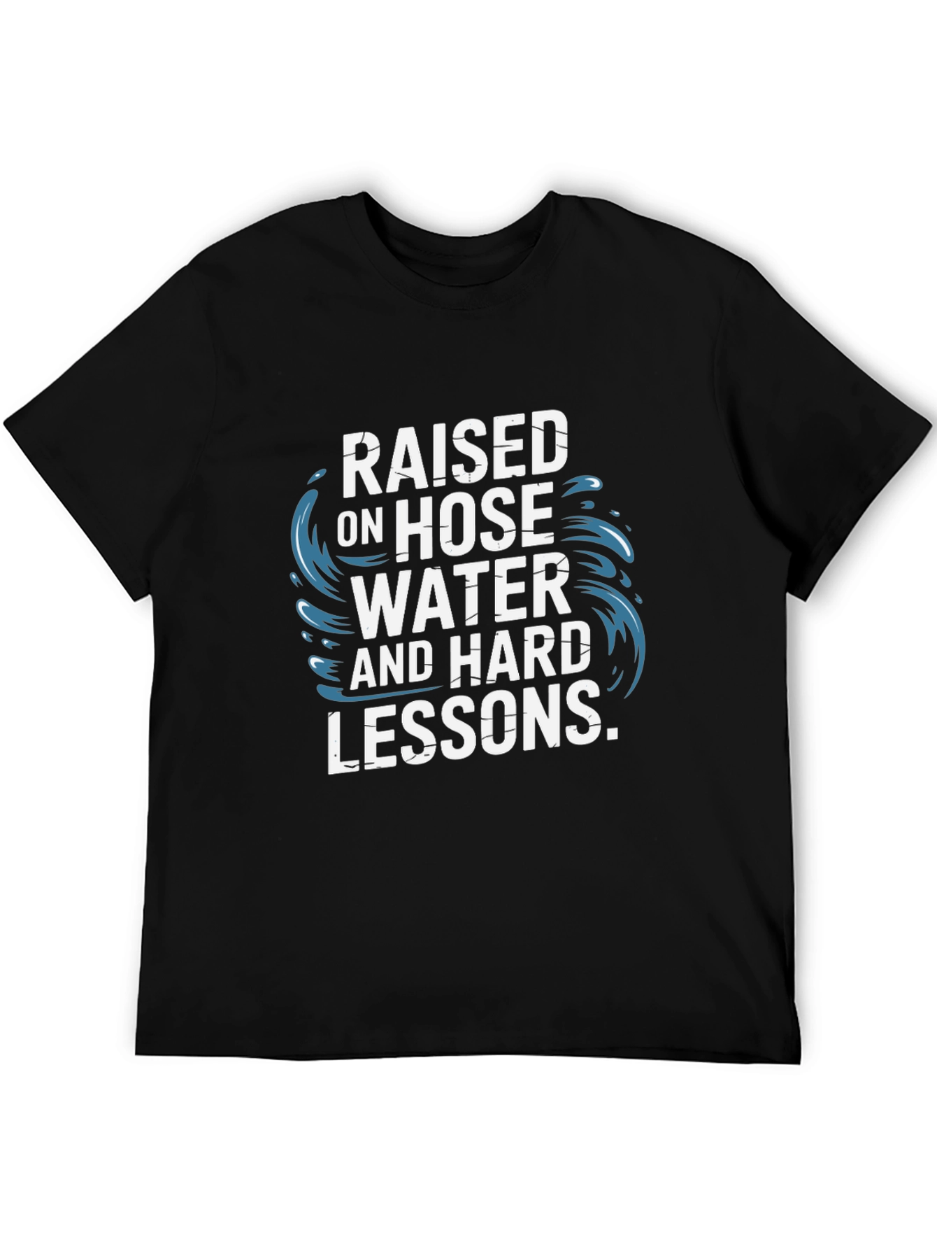 Raised on Hose Water T-Shirt - Black