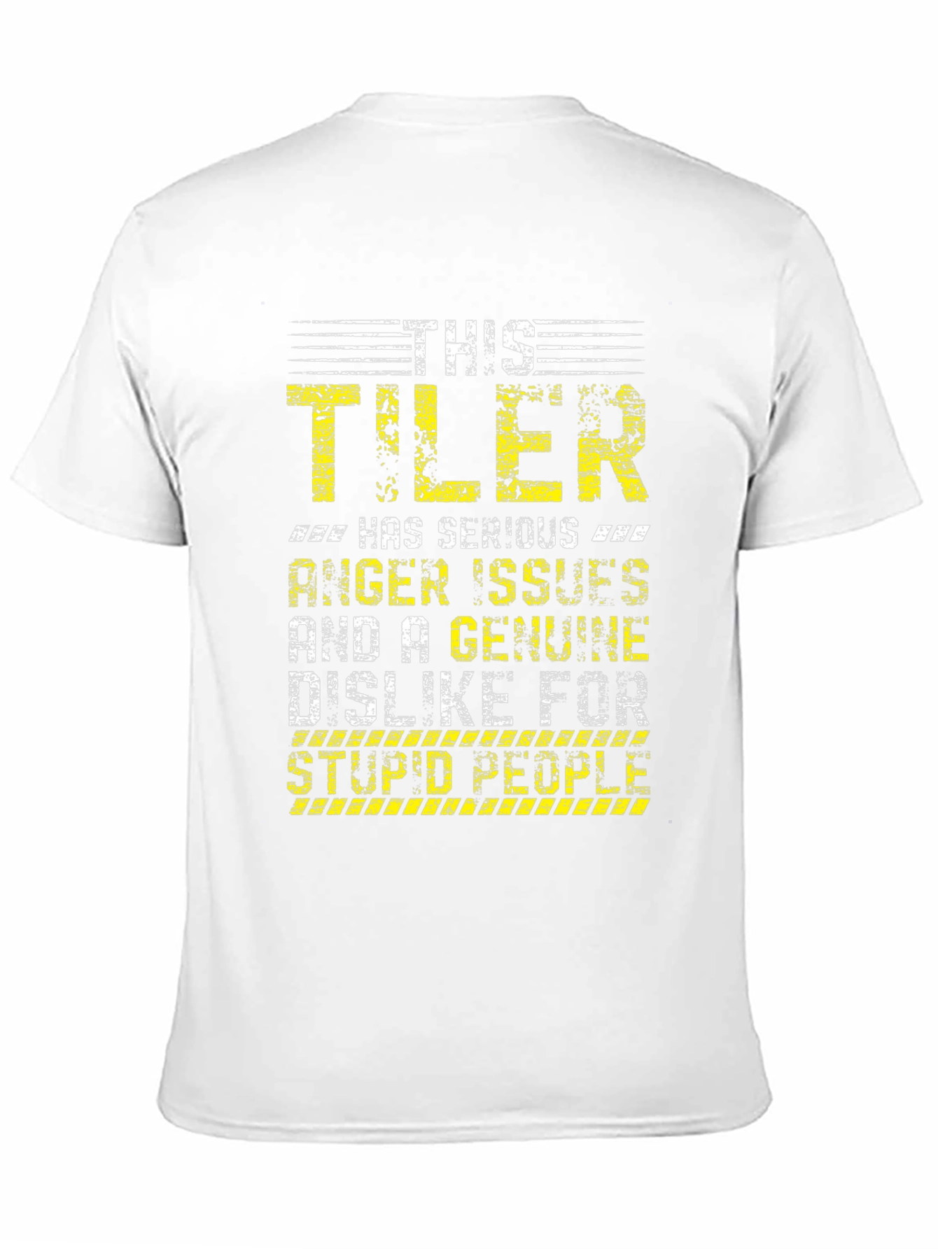 This Tiler Has Serious Anger Issues T-Shirt