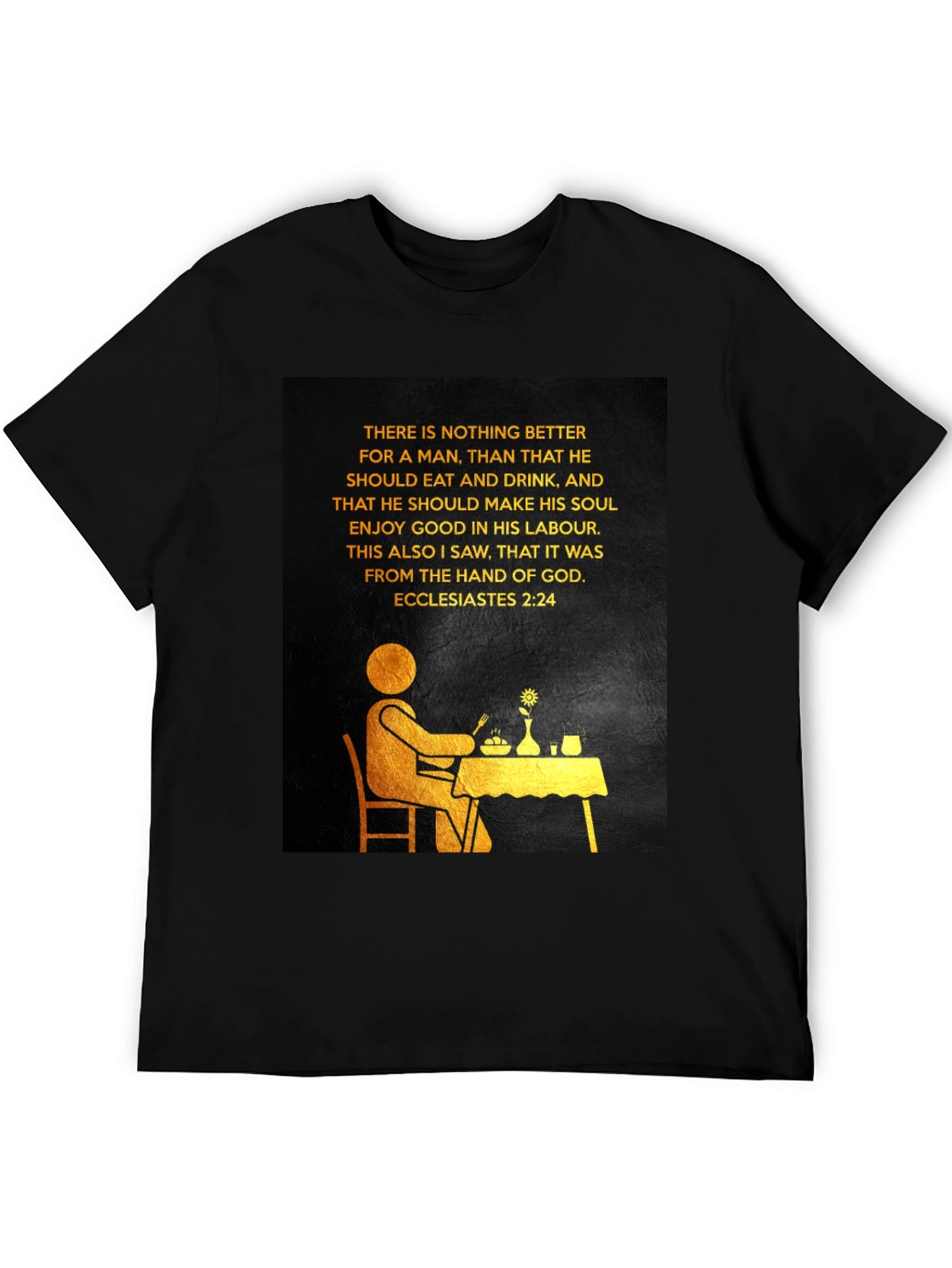 Ecclesiastes 2:24 Graphic Tee - Enjoy Your Labour