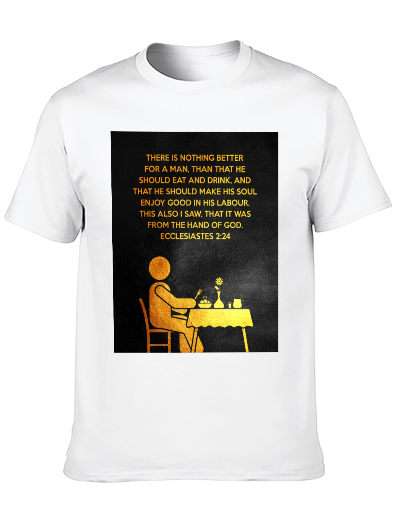 Ecclesiastes 2:24 Graphic Tee - Enjoy Your Labour