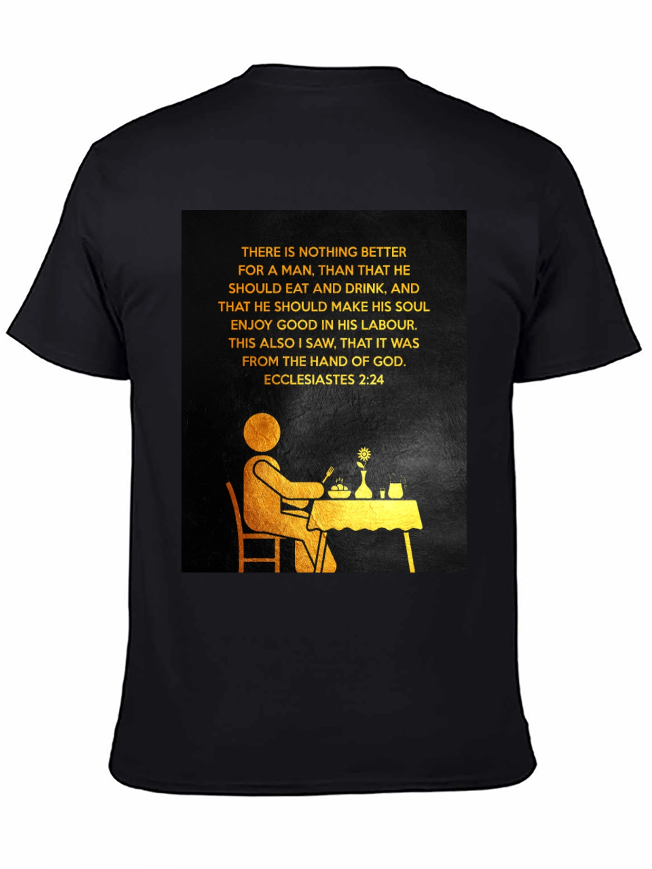 Ecclesiastes 2:24 Graphic Tee - Enjoy Your Labour
