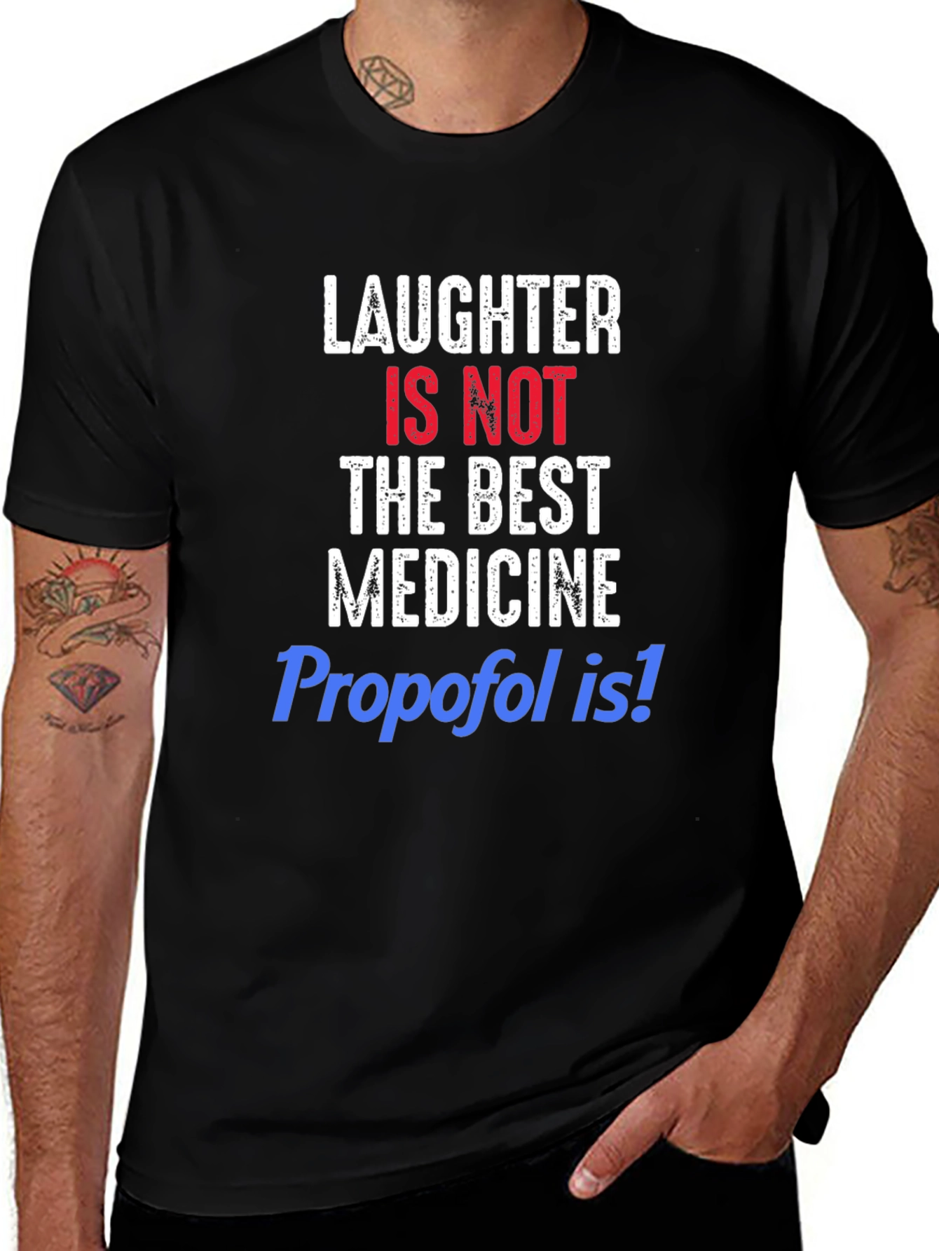 Laughter Is Not The Best Medicine Funny T-Shirt