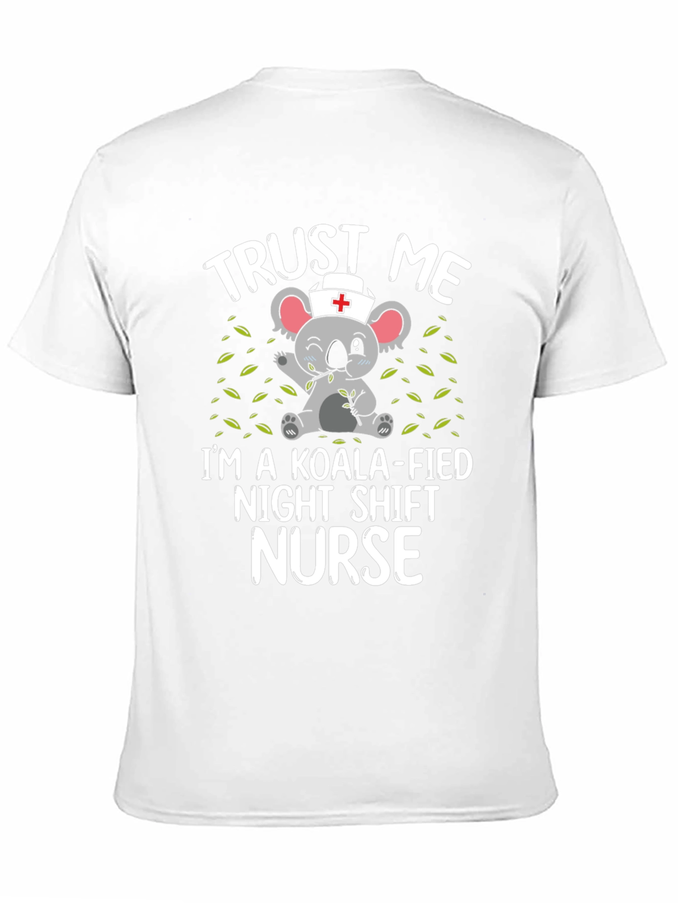 Koala-fied Night Shift Nurse T-Shirt