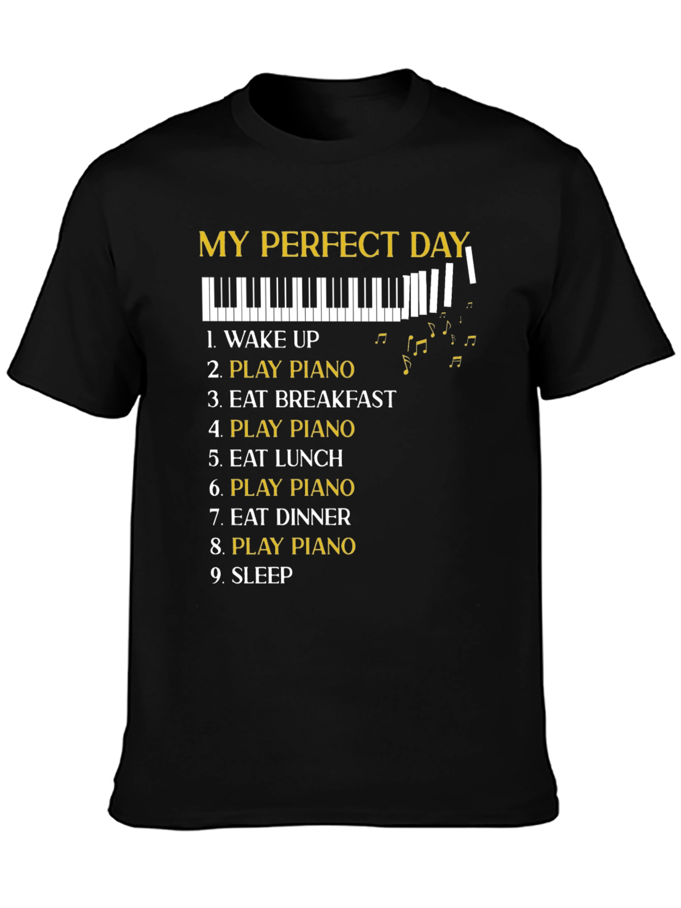 My Perfect Day Piano T-Shirt