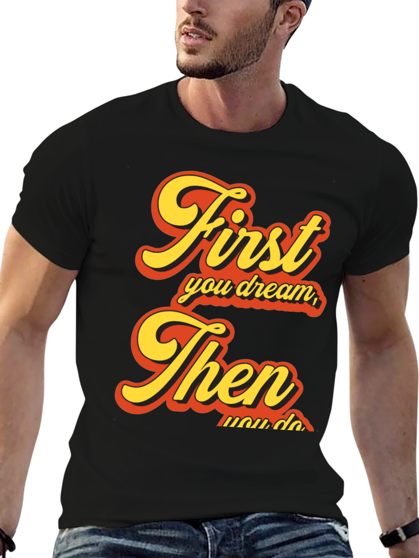 Dream Then Do Graphic Tee - Retro Style