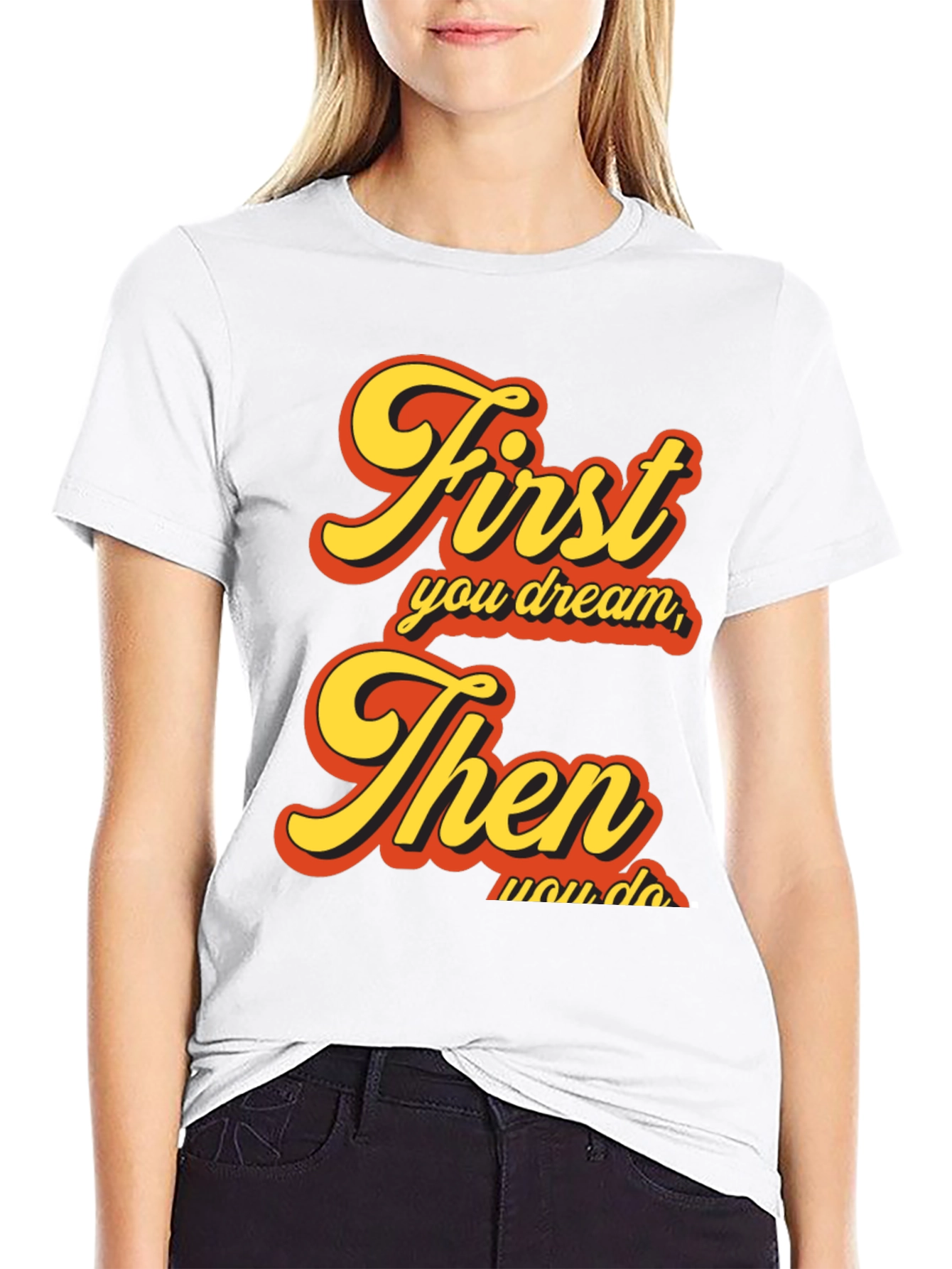 Dream Then Do Graphic Tee - Retro Style