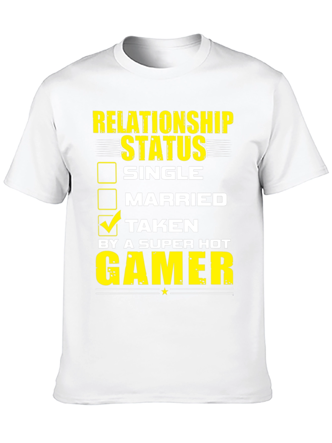 Relationship Status: Taken by a Super Hot Gamer T-Shirt