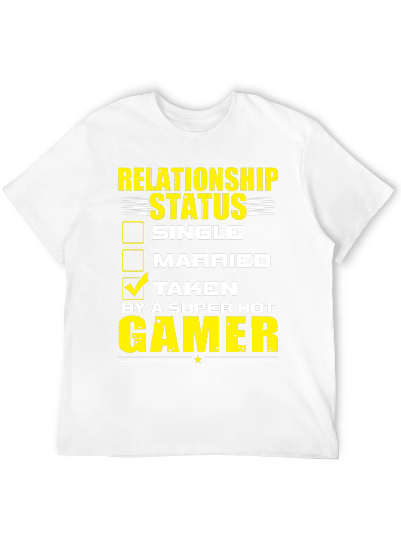 Relationship Status: Taken by a Super Hot Gamer T-Shirt
