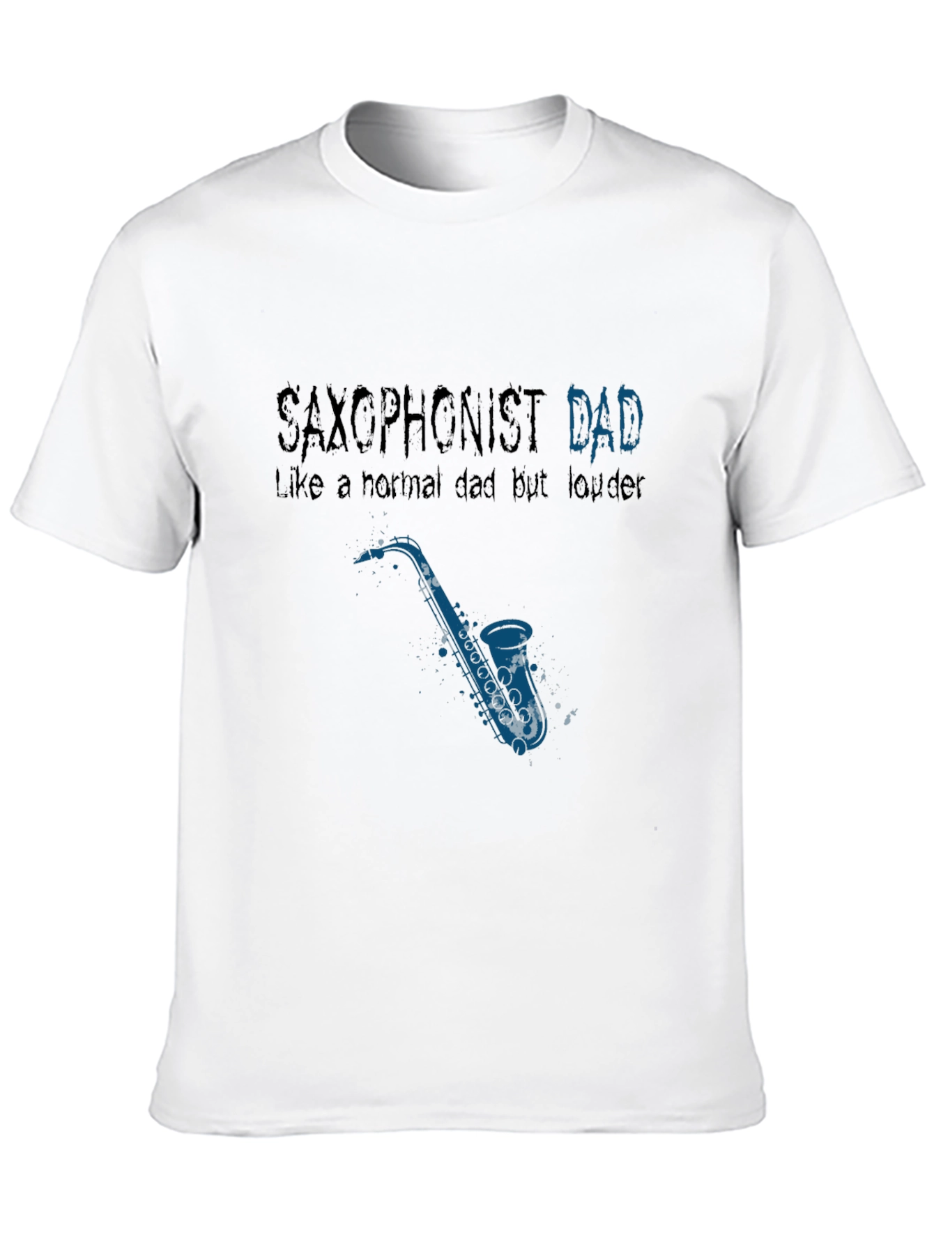 Saxophonist Dad T-Shirt - Musician Fathers Day Gift