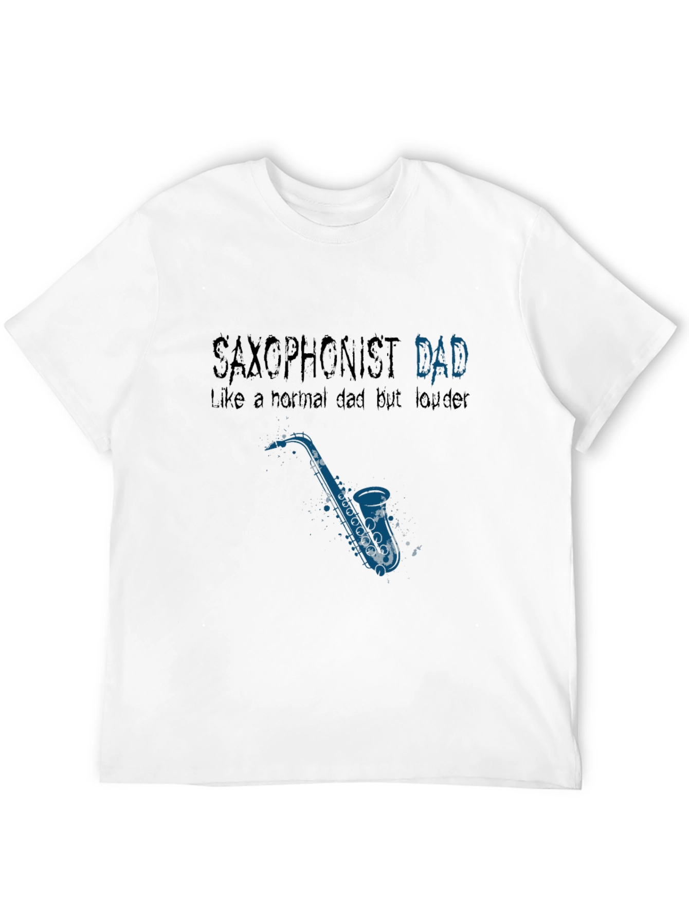 Saxophonist Dad T-Shirt - Musician Fathers Day Gift