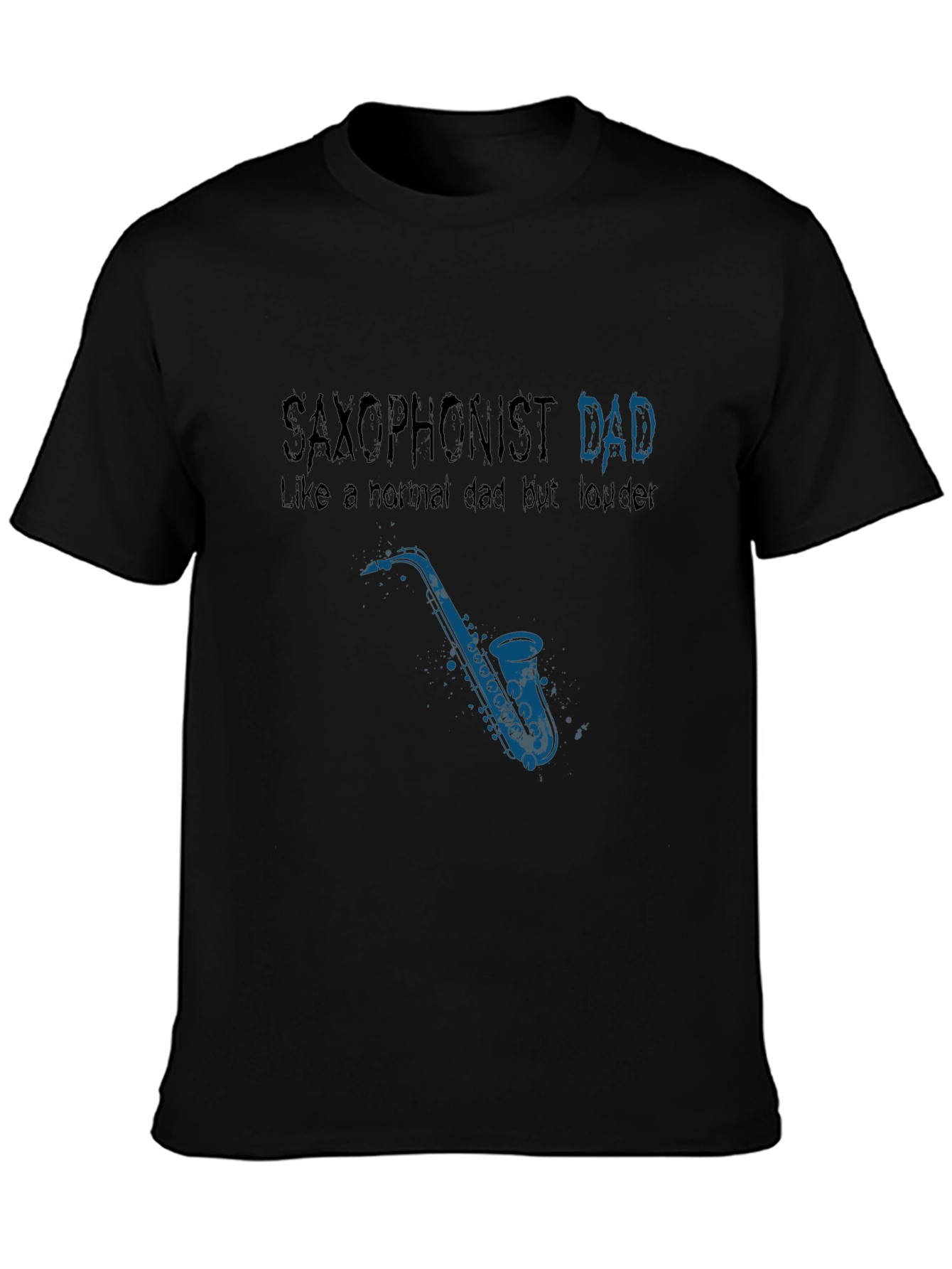 Saxophonist Dad T-Shirt - Musician Fathers Day Gift