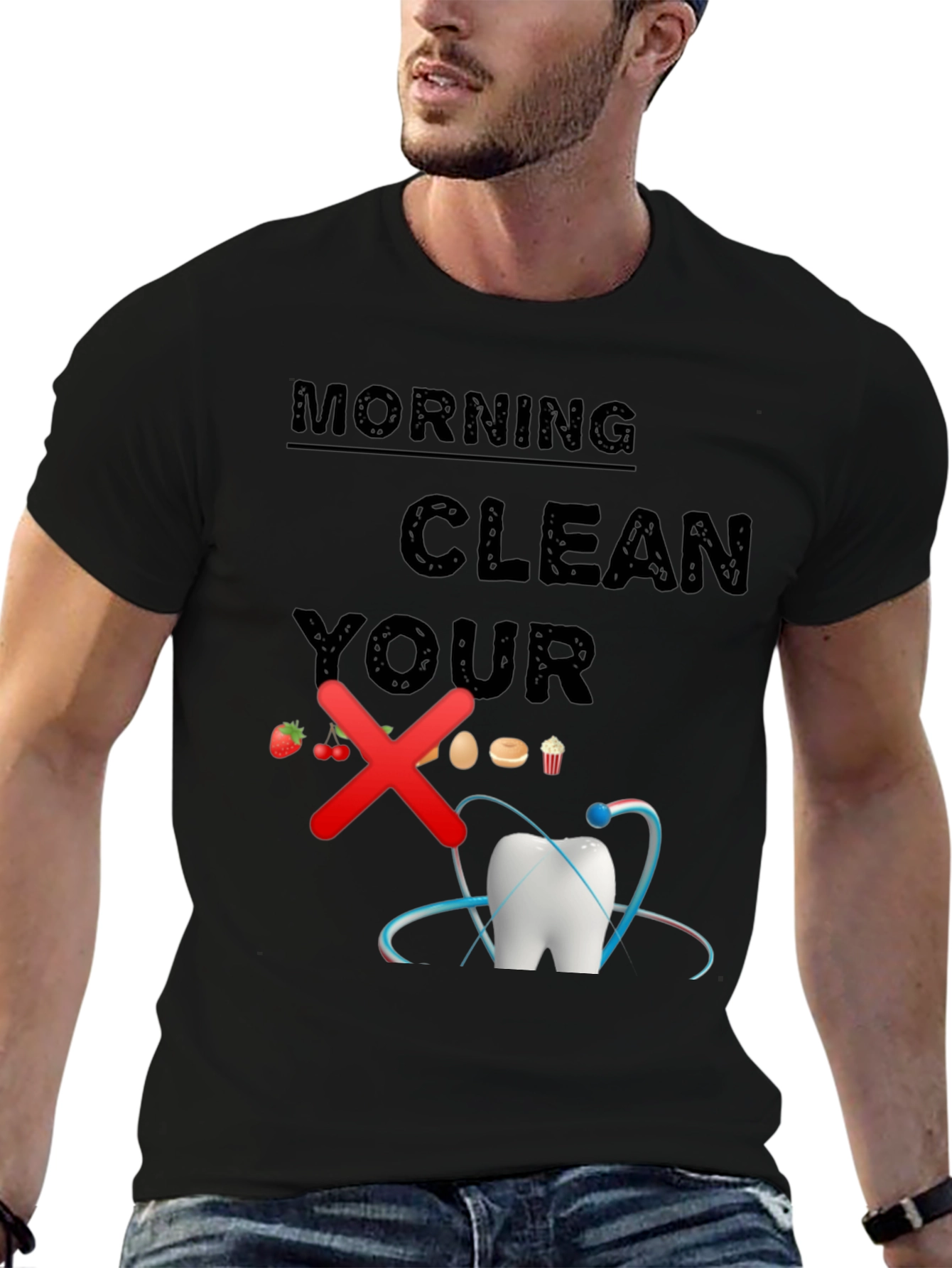 Morning Clean Your Teeth T-Shirt