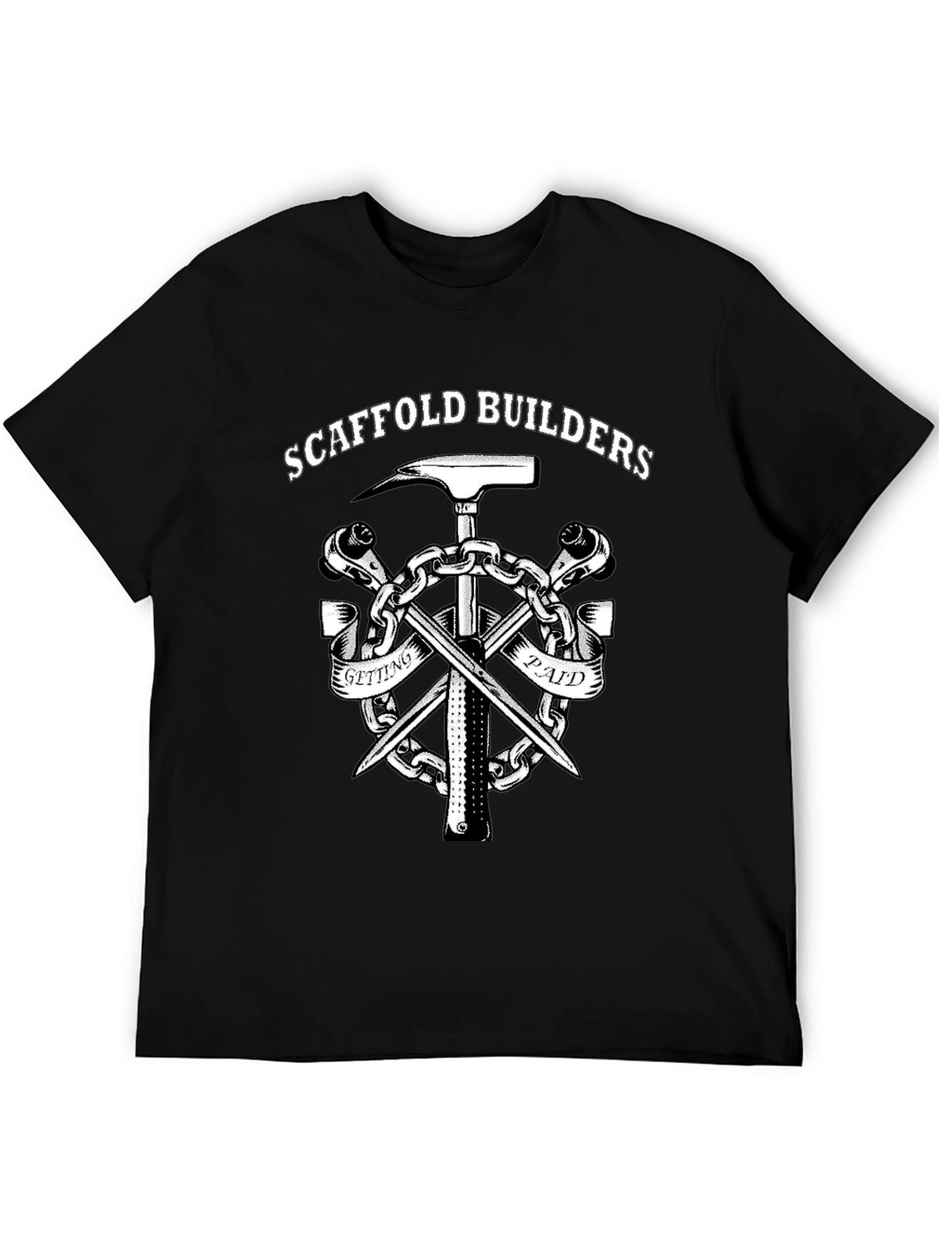Scaffold Builders T-Shirt - Getting Paid Workwear