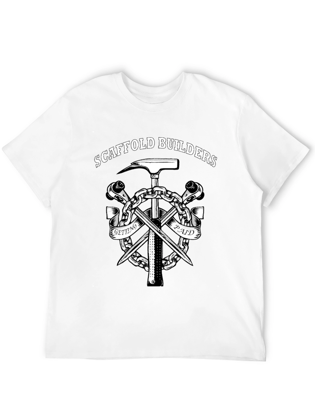 Scaffold Builders T-Shirt - Getting Paid Workwear