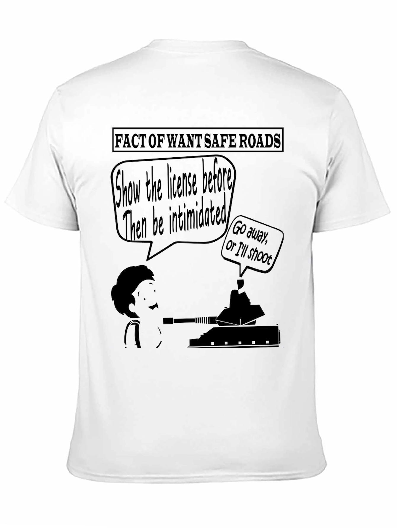 Humorous Safe Roads Graphic T-Shirt