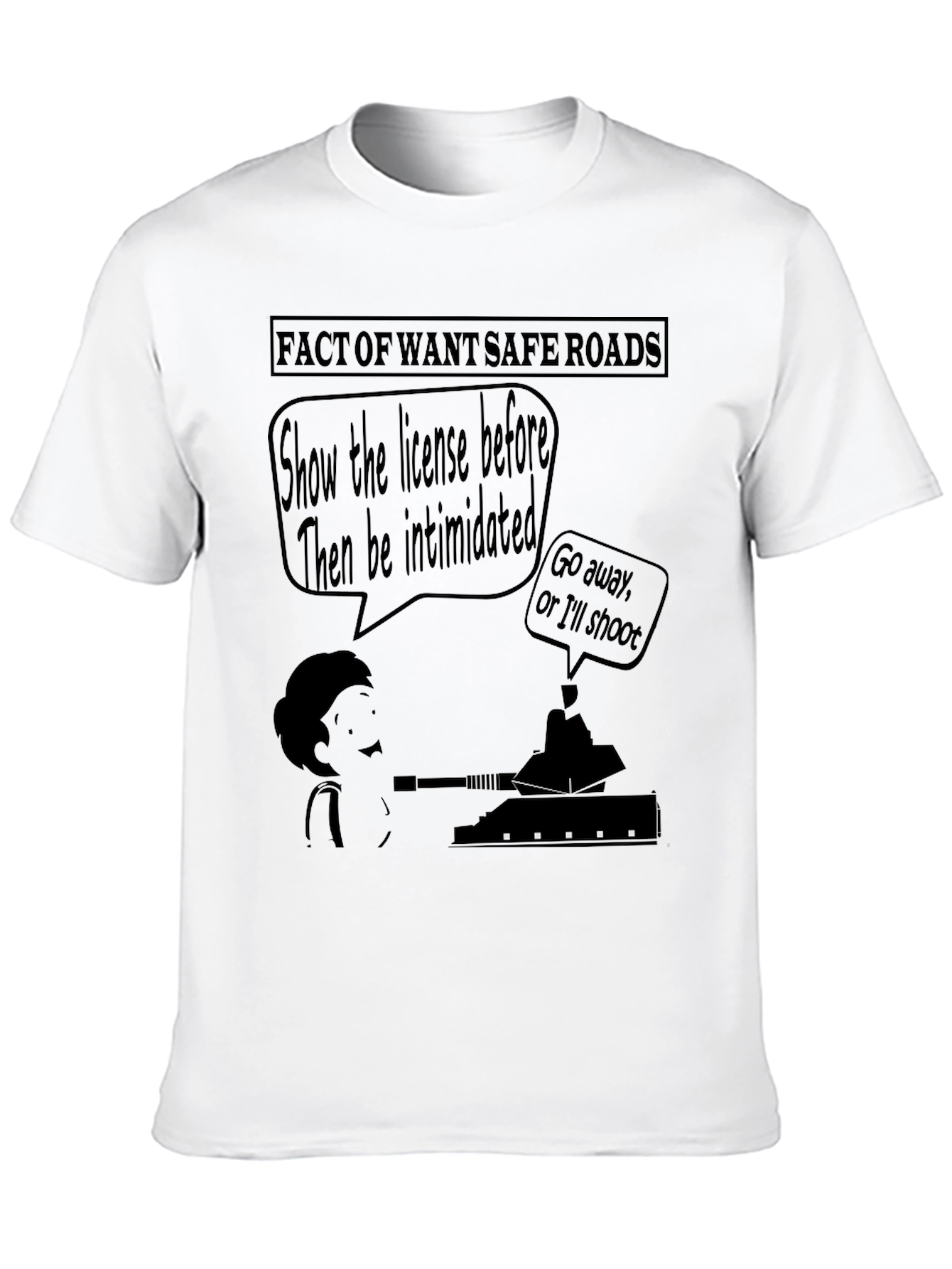 Humorous Safe Roads Graphic T-Shirt