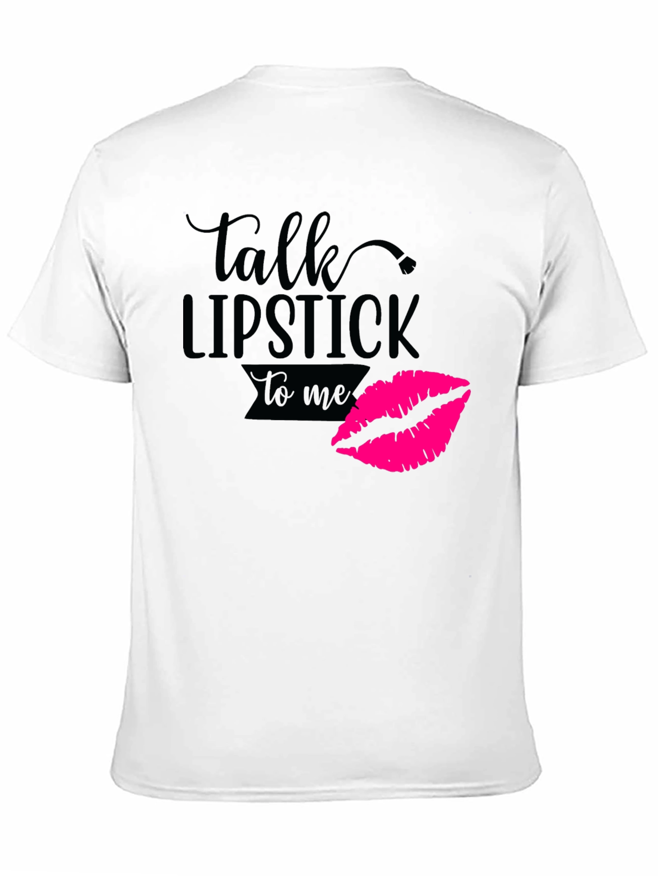 Talk Lipstick to Me Graphic Tee