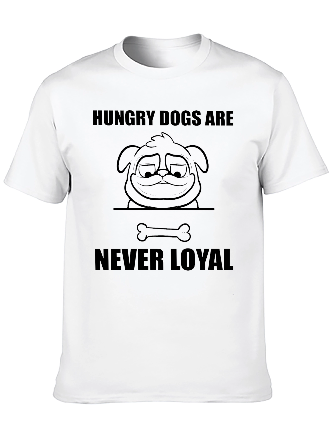Hungry Dogs Tee: Never Loyal Graphic T-Shirt