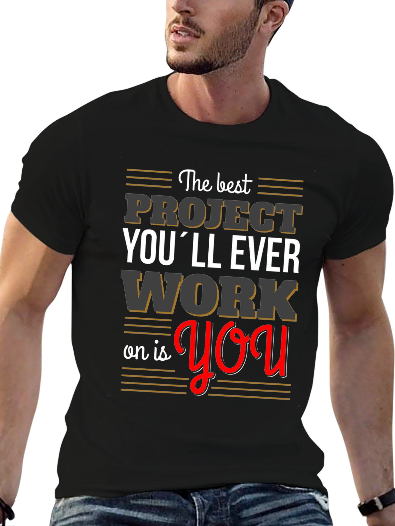 Motivational Project You T-Shirt