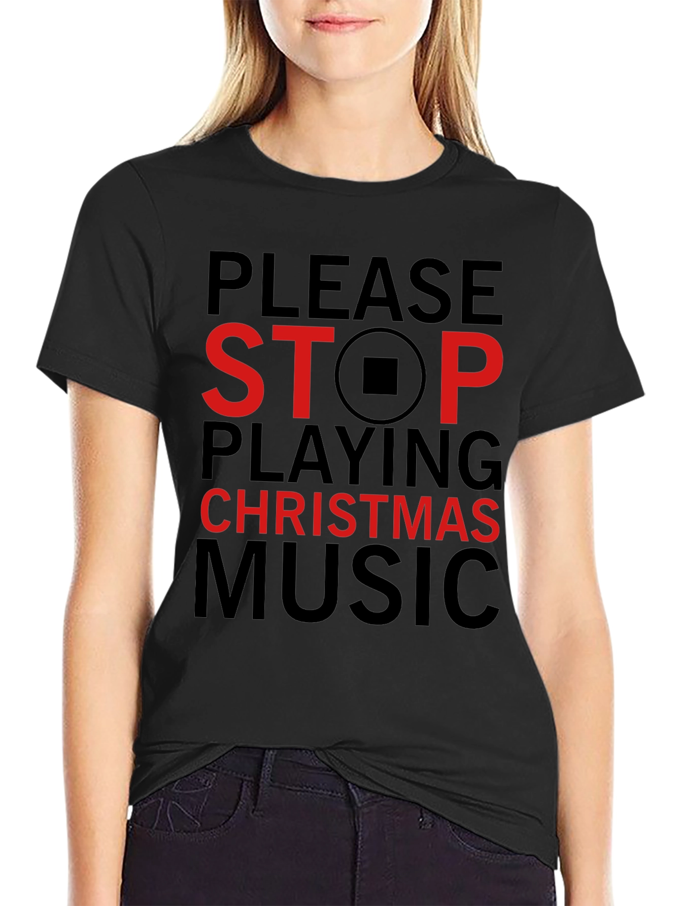 Stop Christmas Music T-Shirt - Black Cotton Blend
