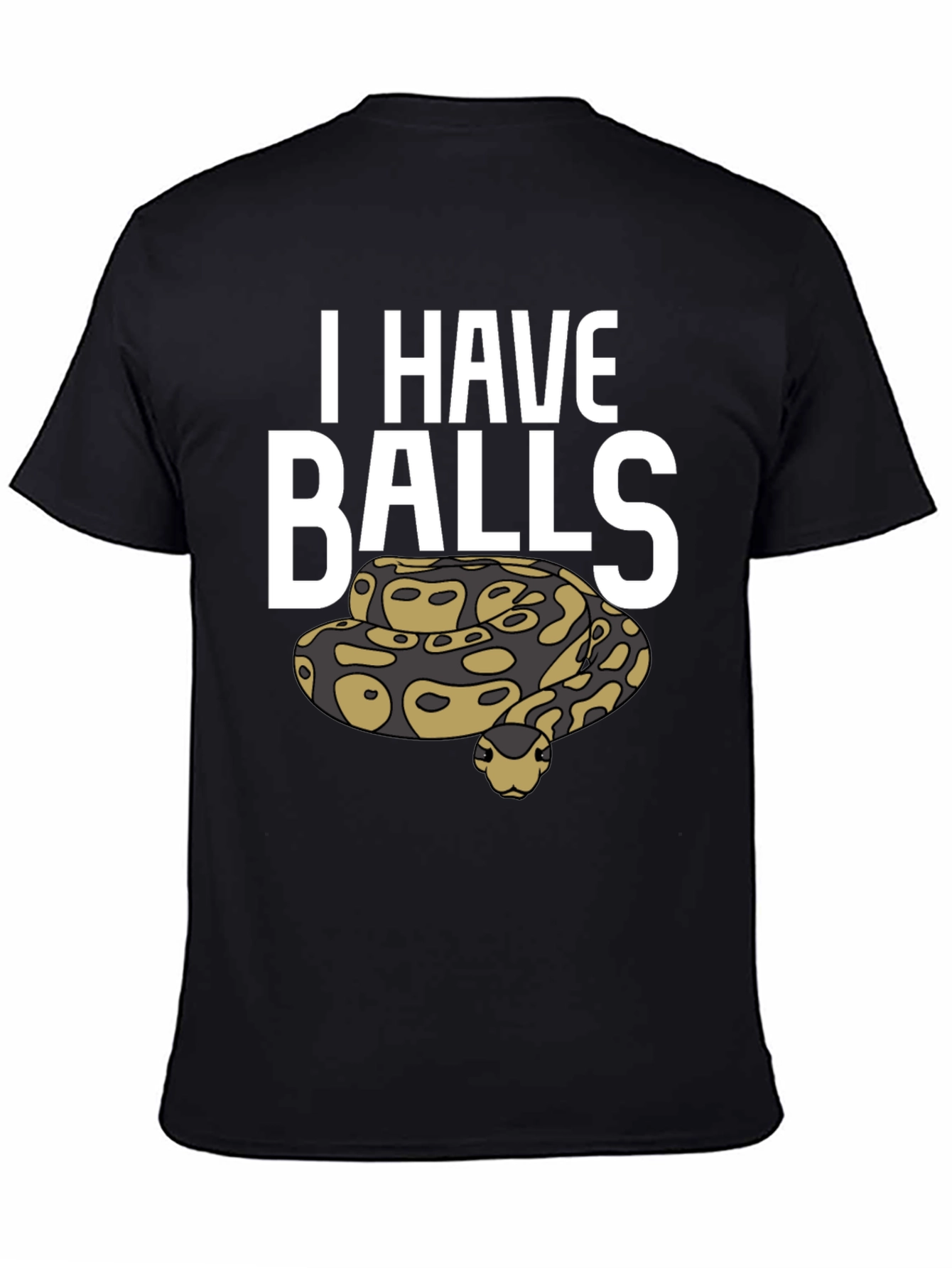 I Have Balls Python Graphic T-Shirt