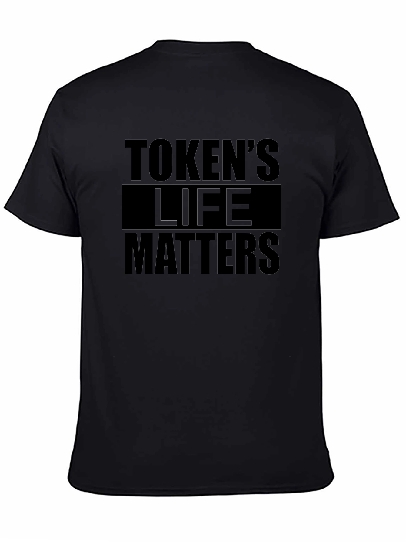 Tokens Life Matters Black T-Shirt