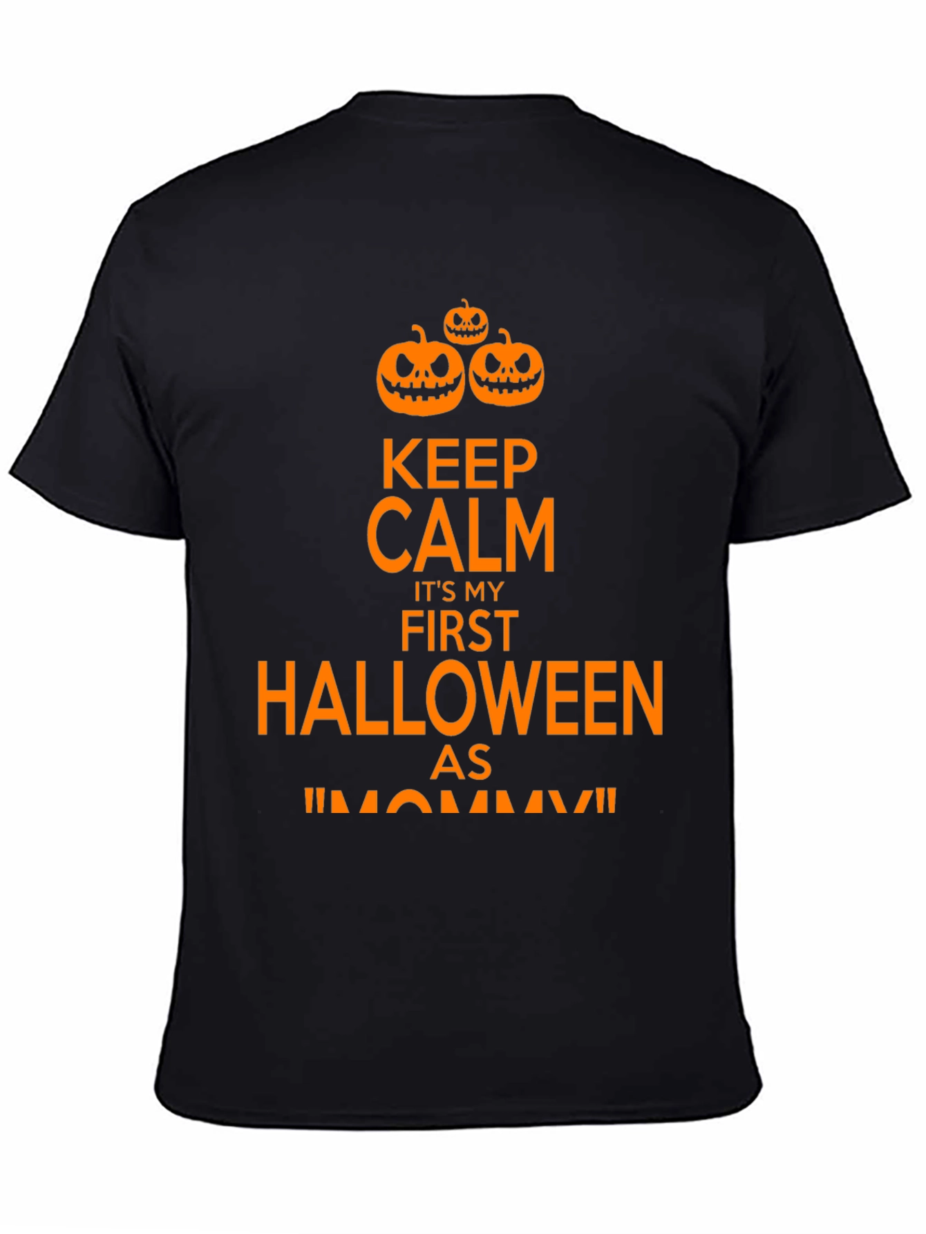 First Halloween As Mommy T-Shirt
