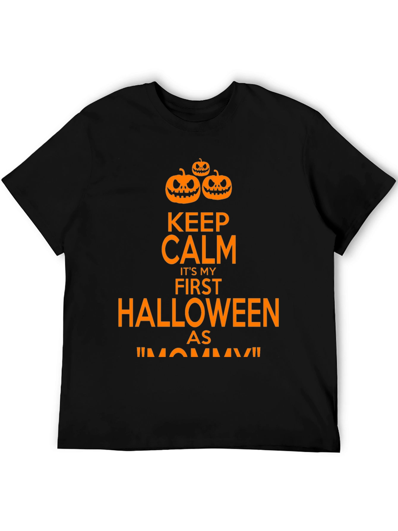 First Halloween As Mommy T-Shirt