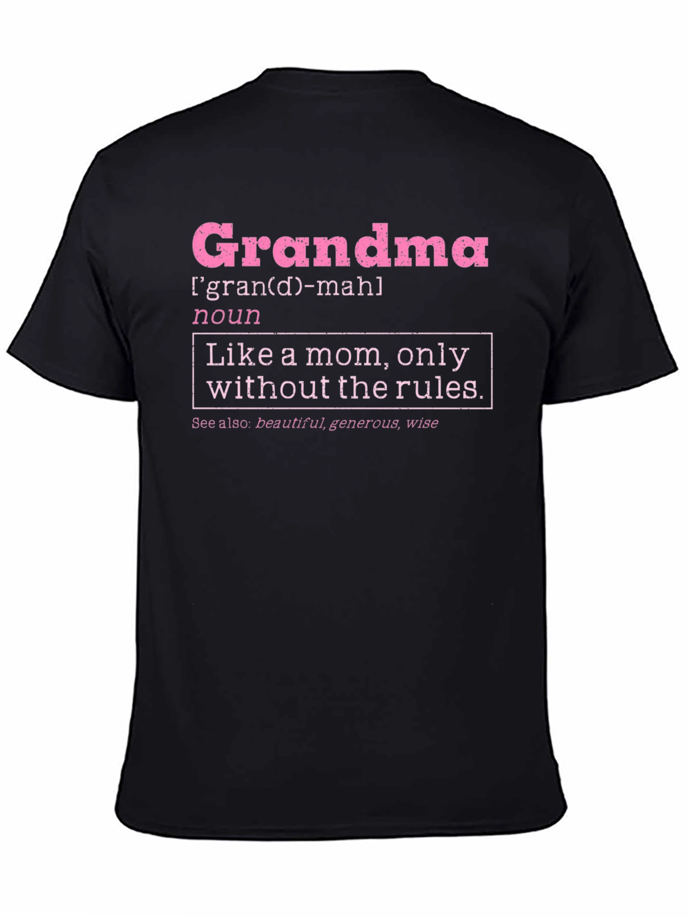 Grandma Definition T-Shirt - Like a Mom Only Cooler!