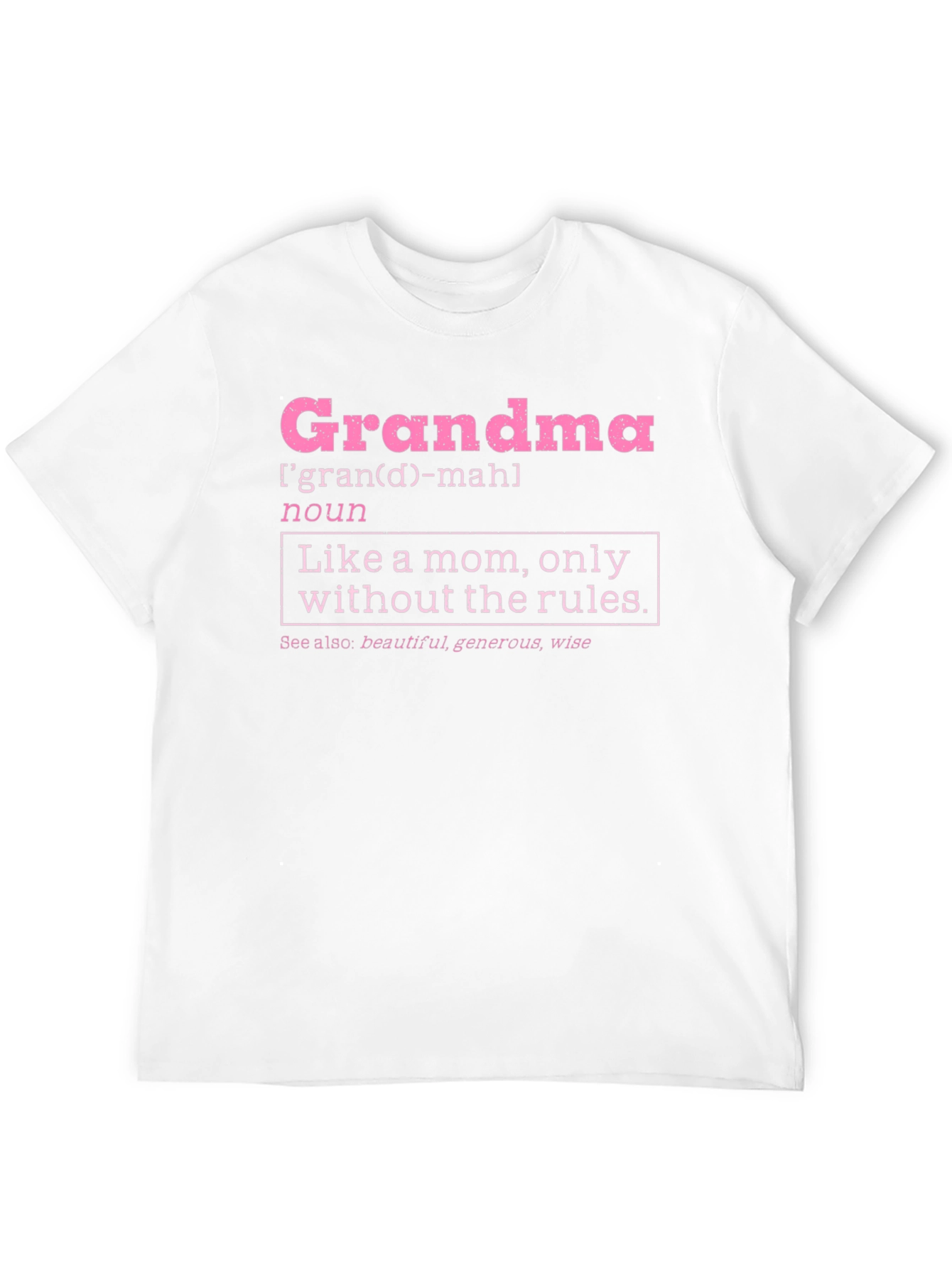 Grandma Definition T-Shirt - Like a Mom Only Cooler!