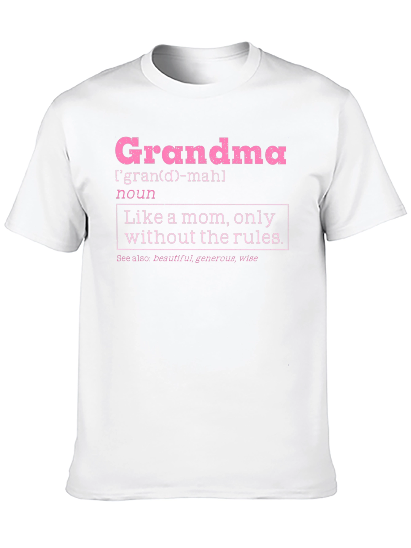 Grandma Definition T-Shirt - Like a Mom Only Cooler!