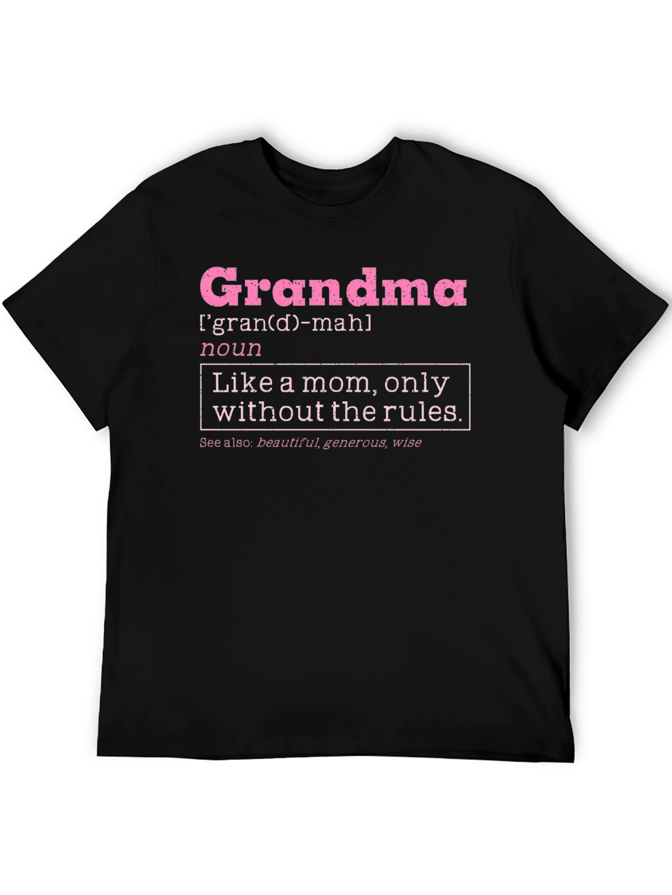 Grandma Definition T-Shirt - Like a Mom Only Cooler!