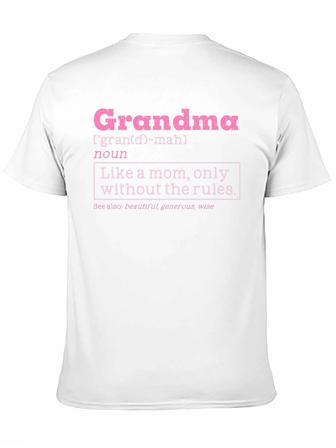 Grandma Definition T-Shirt - Like a Mom Only Cooler!