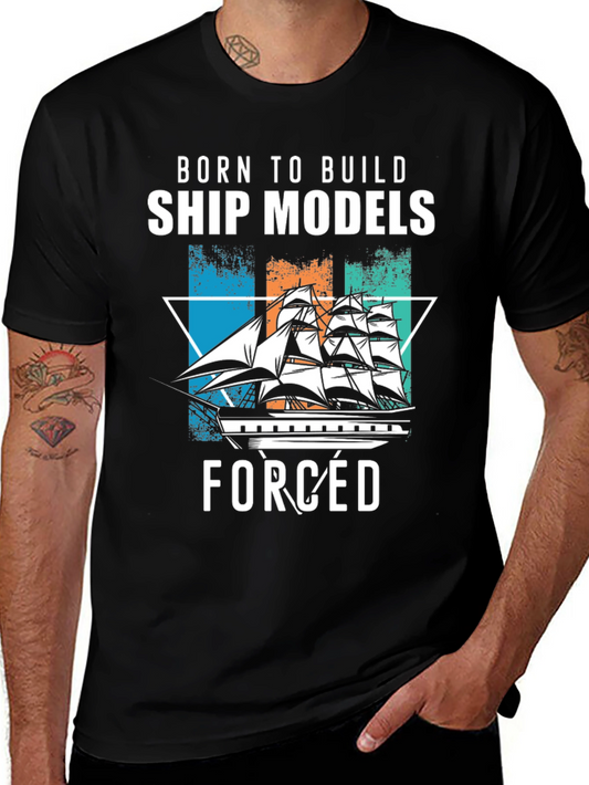 Born to Build Ship Models T-Shirt