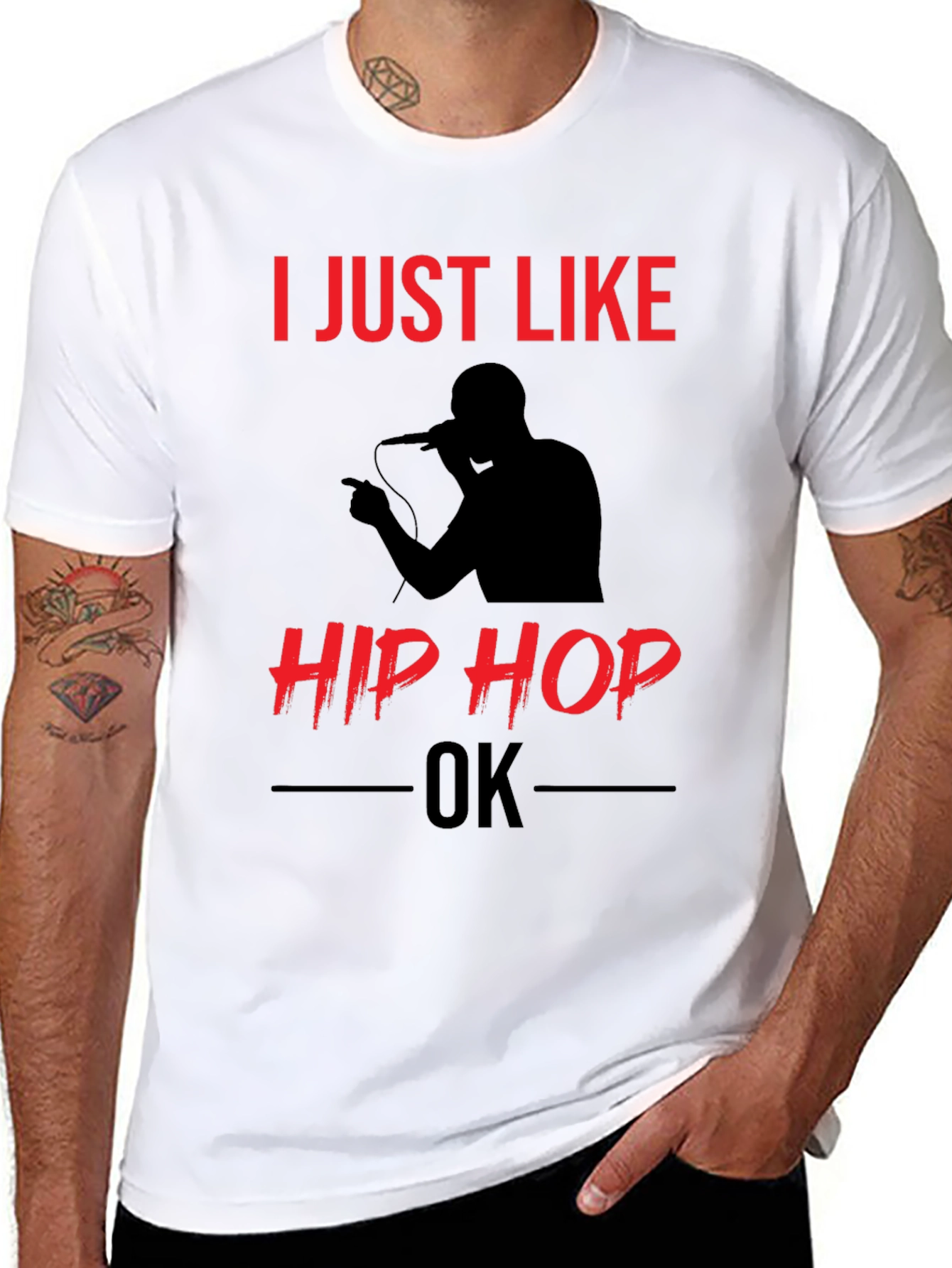 I Just Like Hip Hop OK T-Shirt
