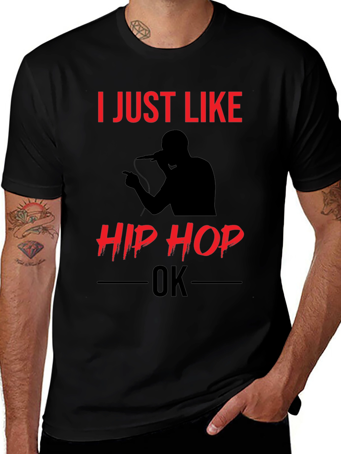 I Just Like Hip Hop OK T-Shirt