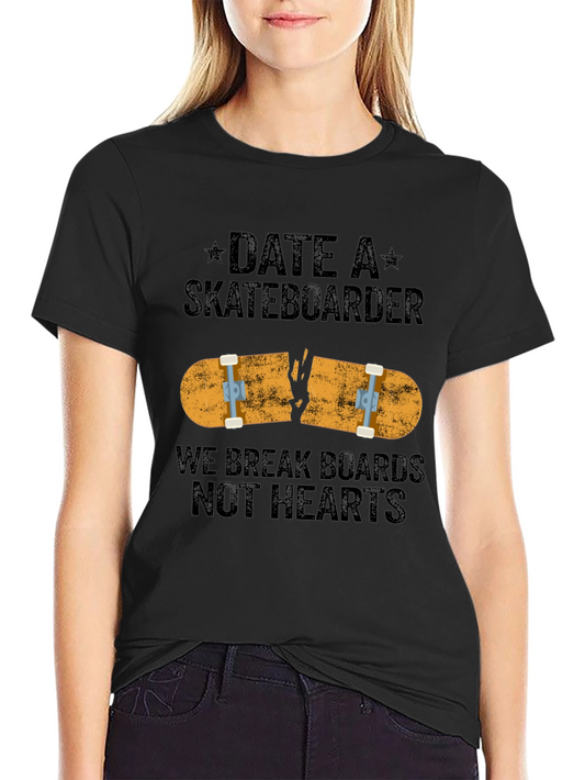 Date A Skateboarder Funny Graphic Tee