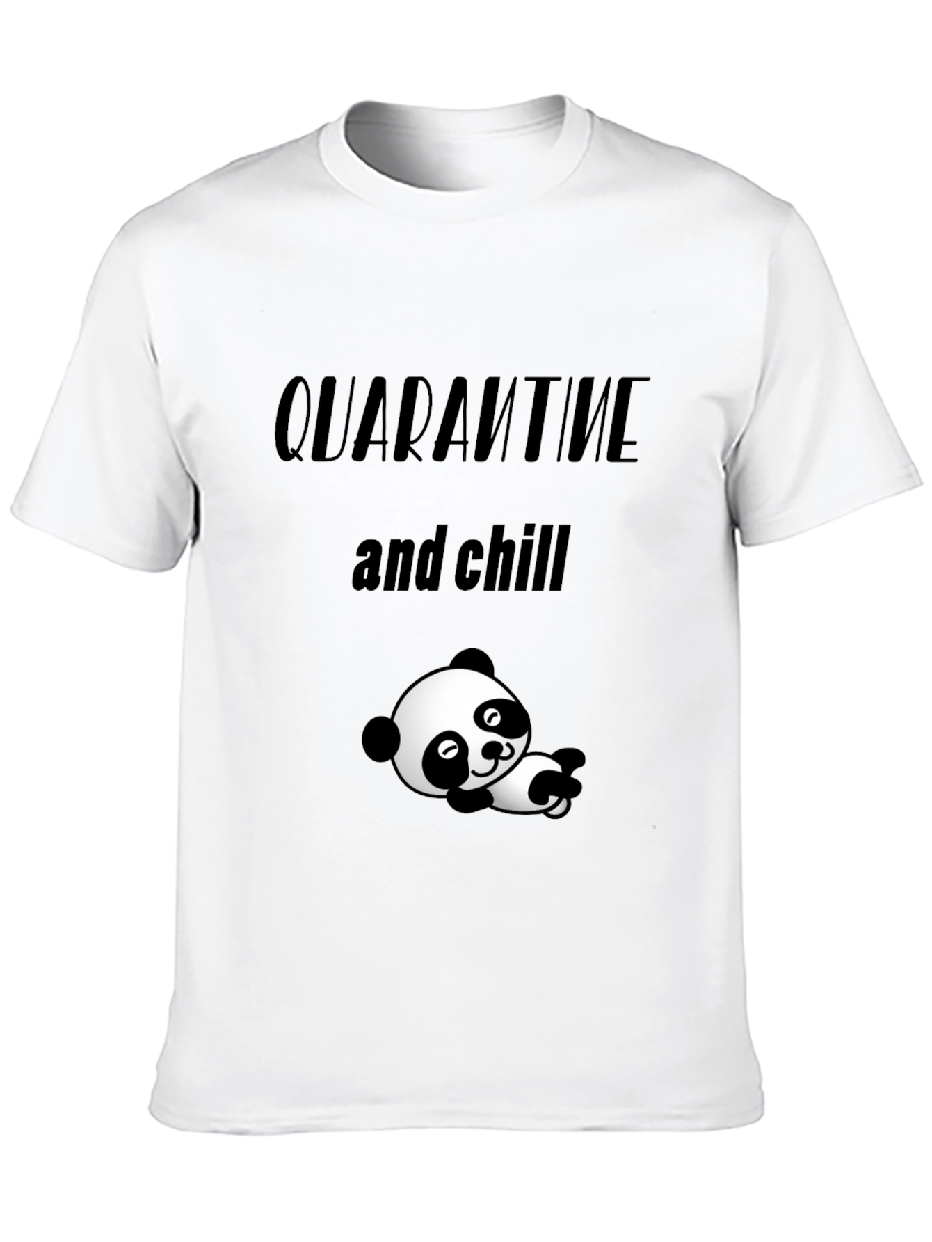 Quarantine & Chill Panda T-Shirt