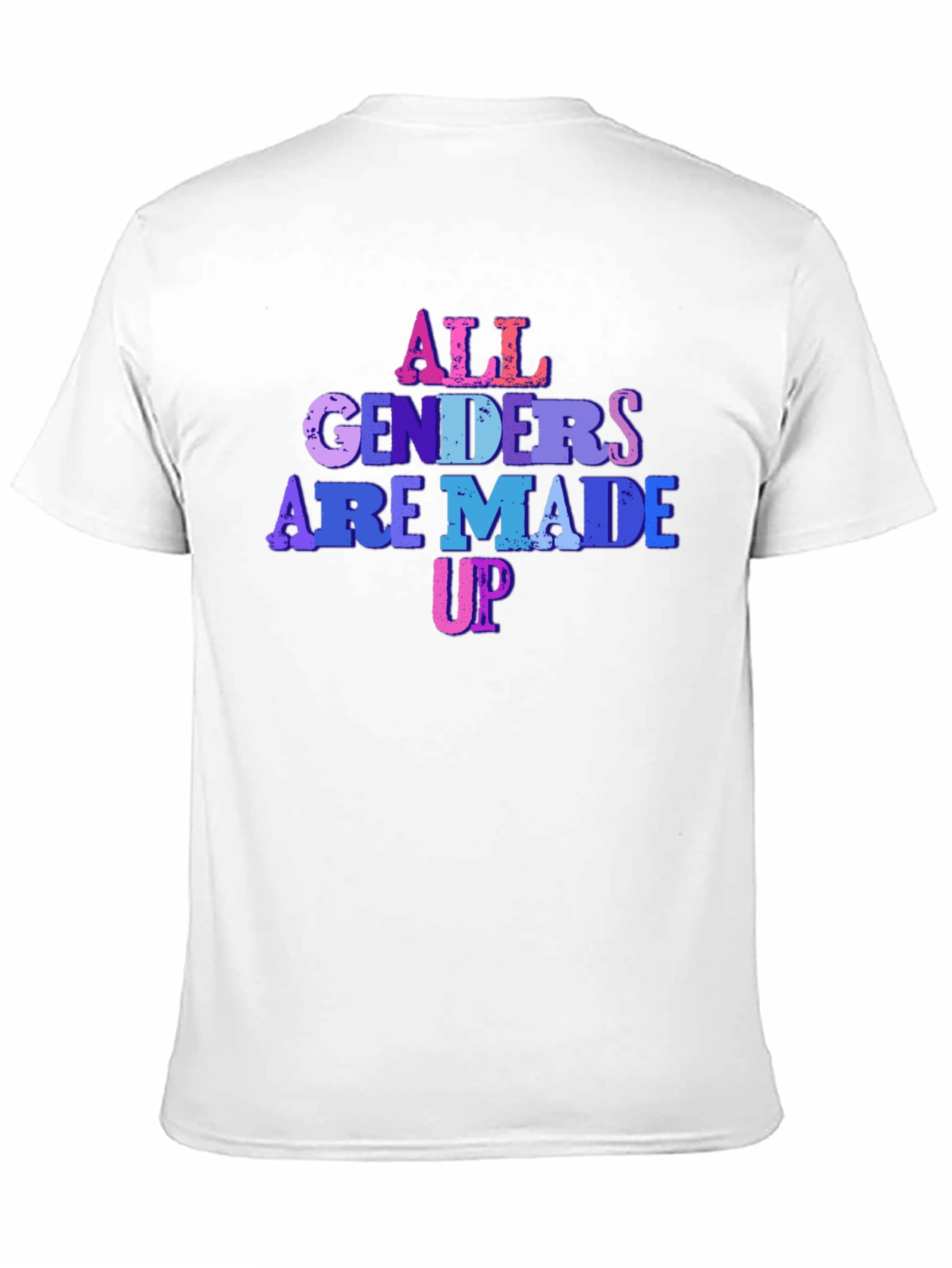 All Genders Are Made Up Graphic Tee