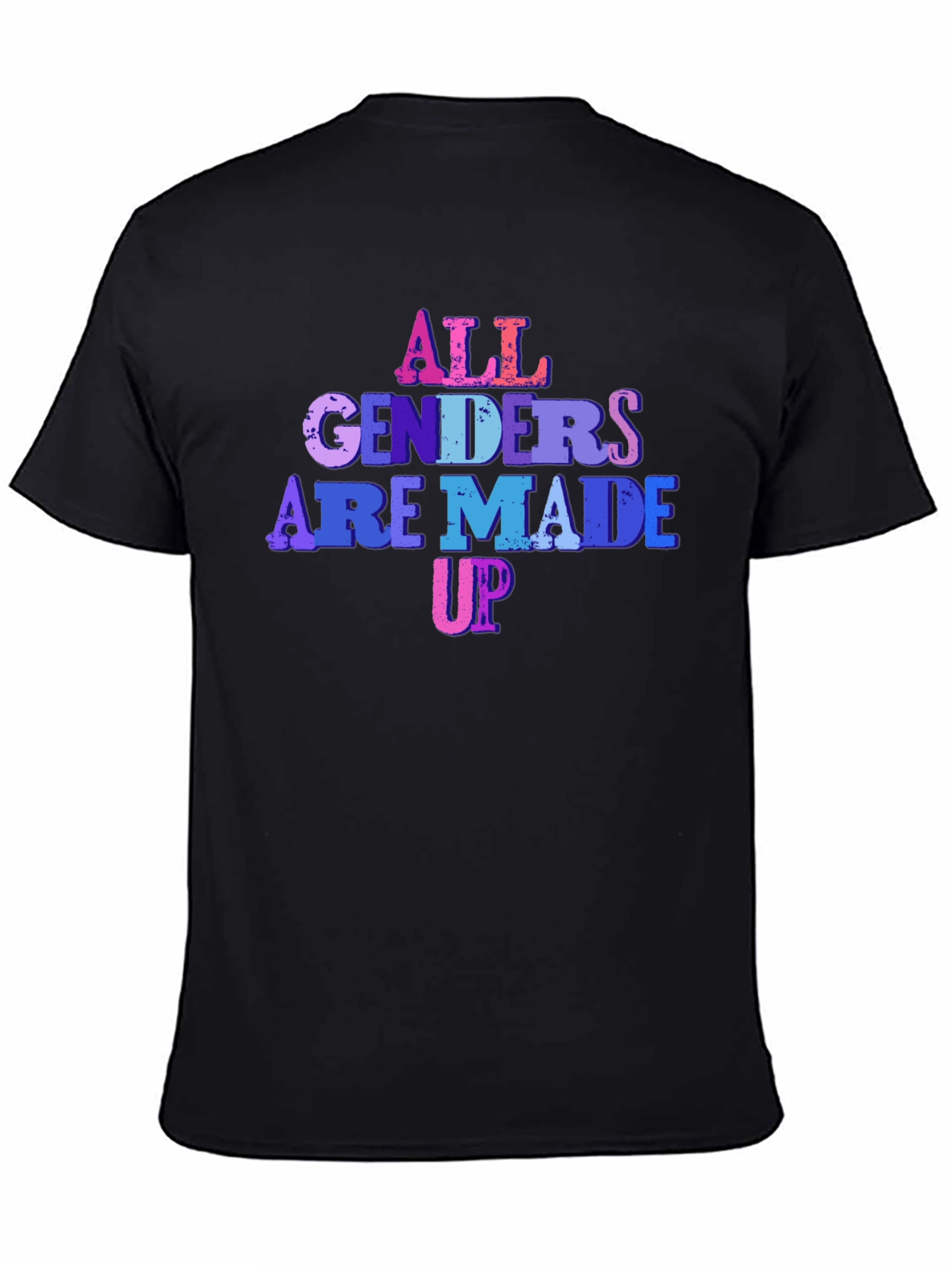 All Genders Are Made Up Graphic Tee
