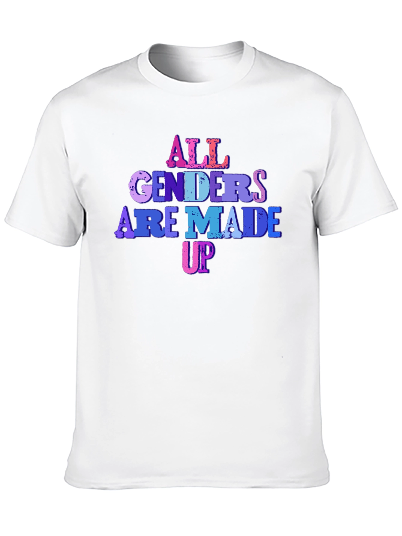 All Genders Are Made Up Graphic Tee