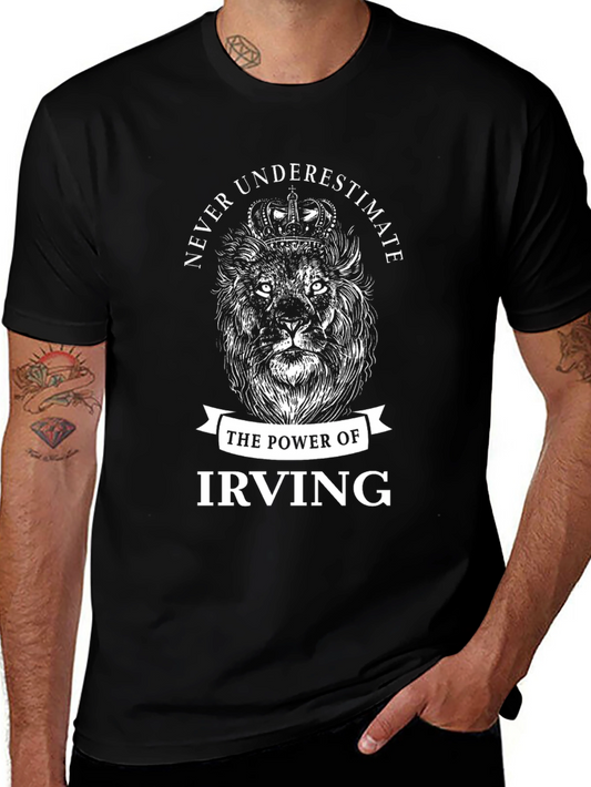 Never Underestimate Irving T-Shirt