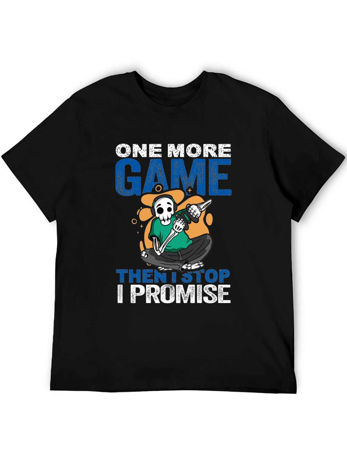 One More Game T-Shirt: Gamer Skeleton Design