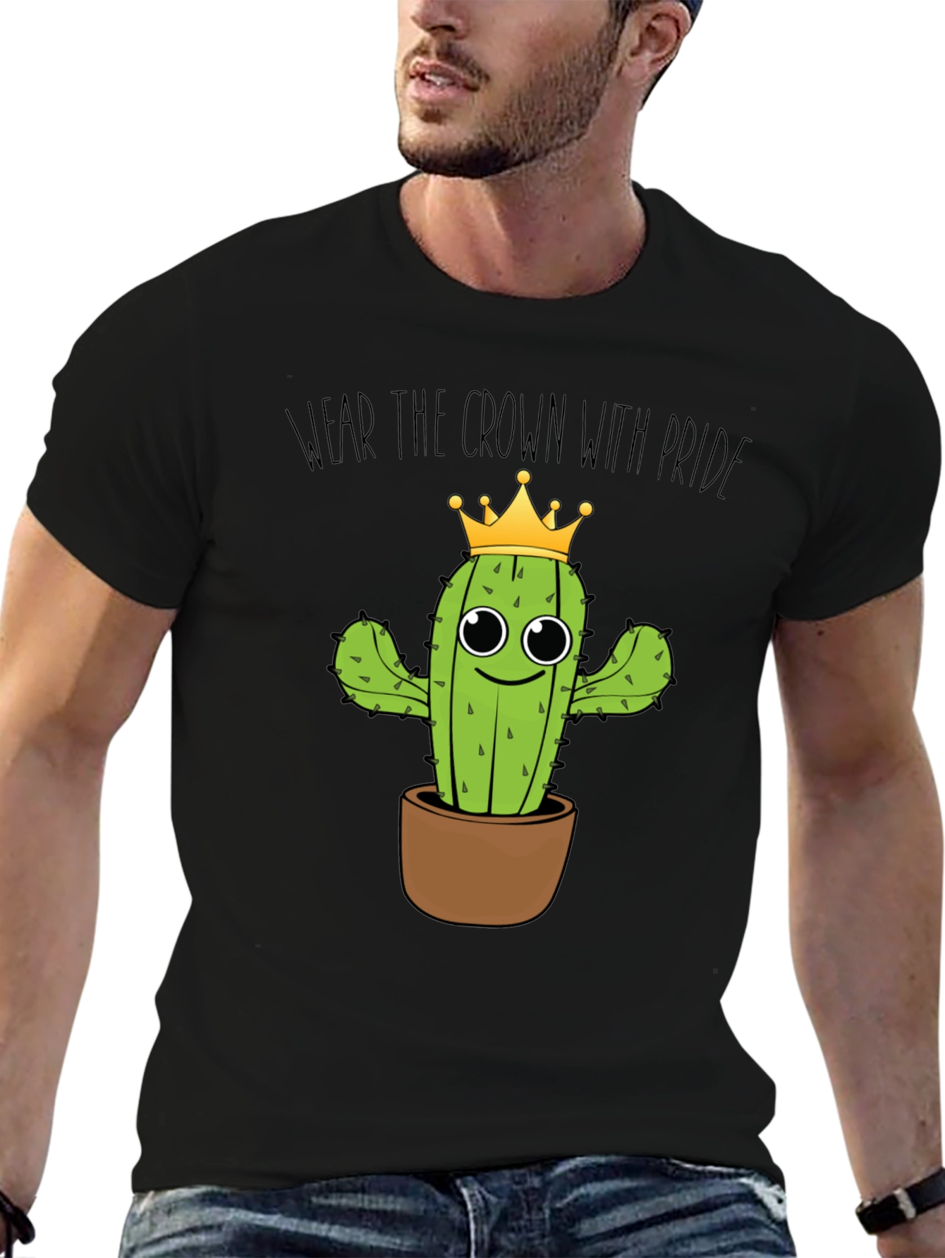 Wear the Crown Cactus T-Shirt - Funny Plant Tee