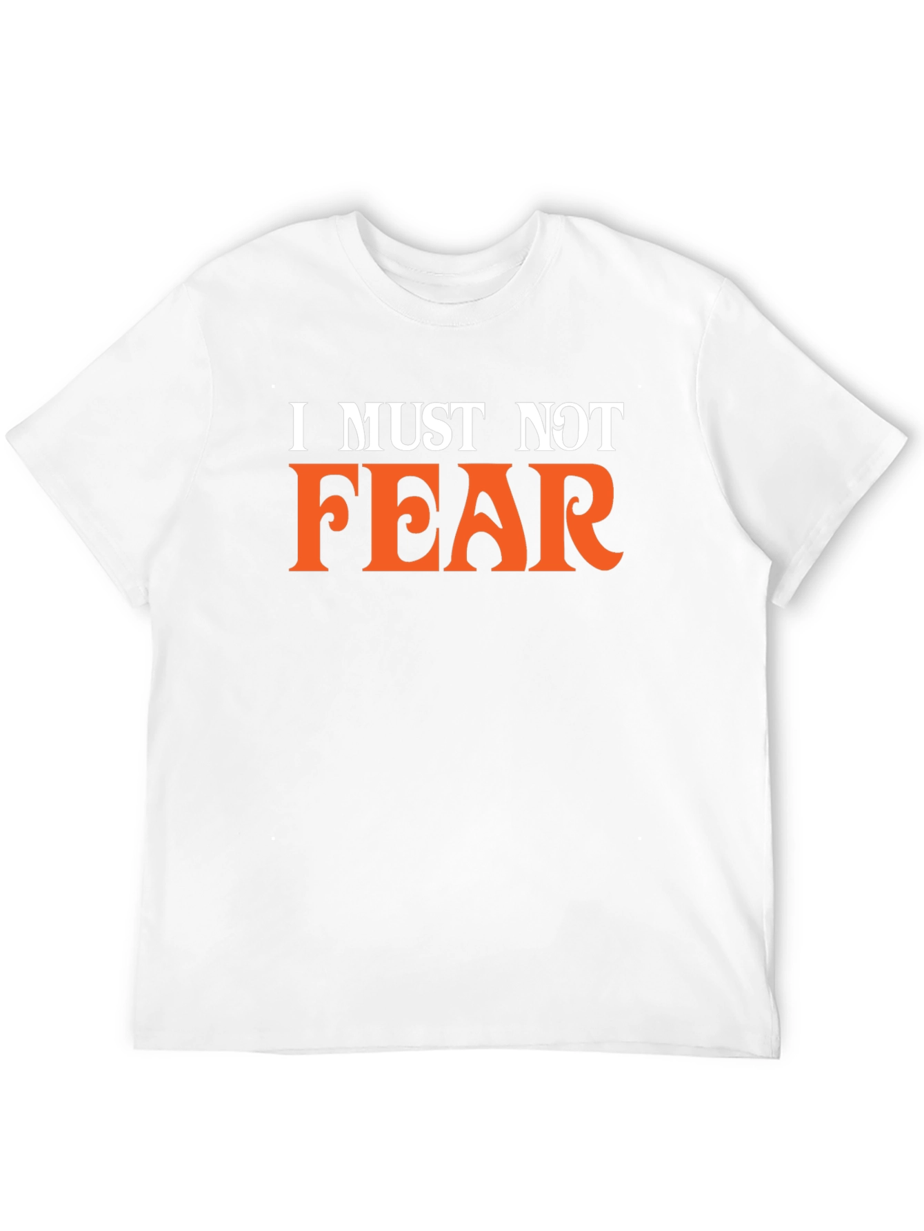 I Must Not Fear Black T-Shirt