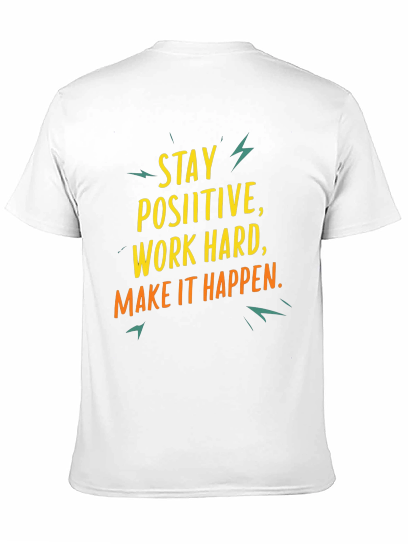 Motivational Graphic Tee: Stay Positive