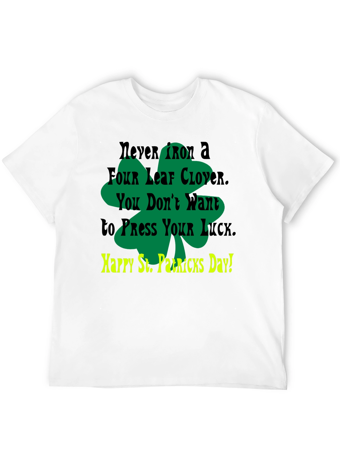 Lucky St. Patricks Day T-Shirt
