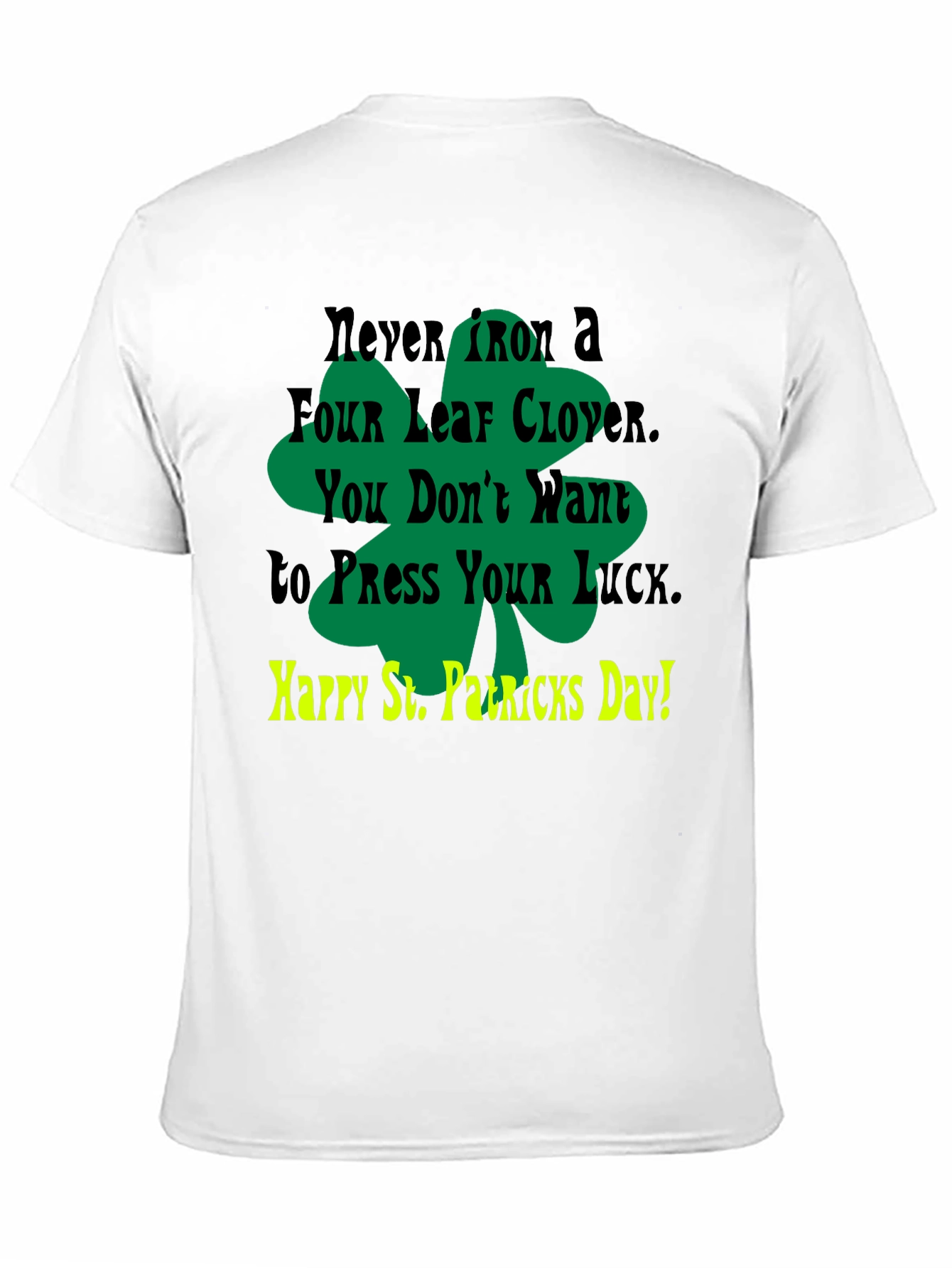 Lucky St. Patricks Day T-Shirt