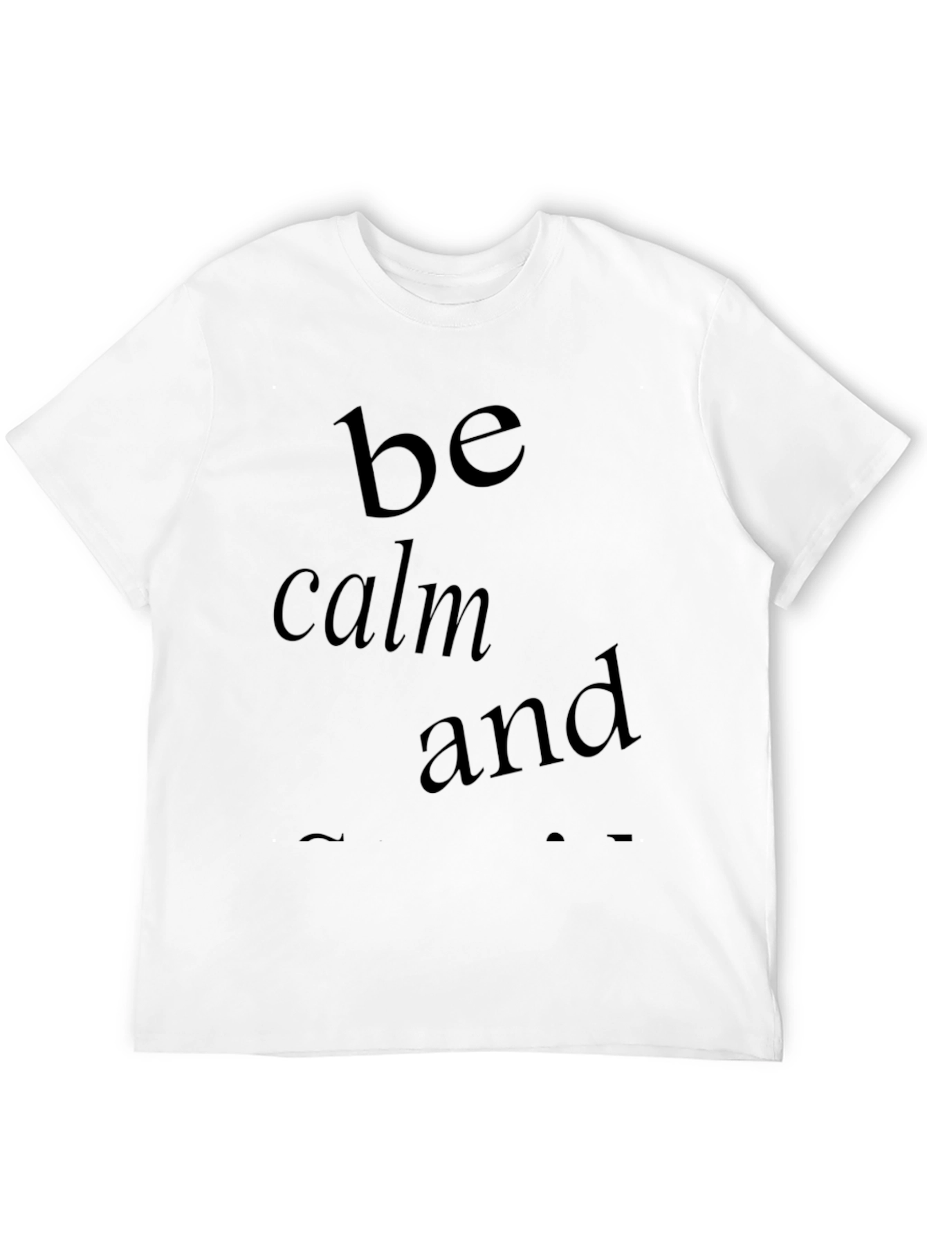 Be Calm T-Shirt - Relaxed Fit Black Tee