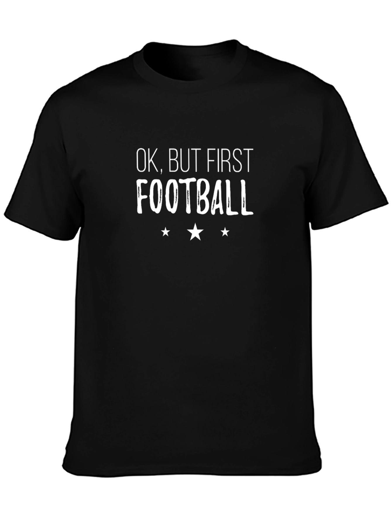 Ok But First Football T-Shirt
